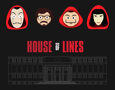 House made of Lines (La Casa de Papel fan made)