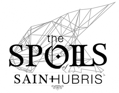 The Spoils of Saint Hubris