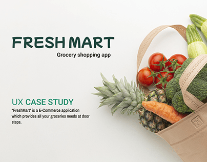 FreshMart UX case study for E-commerce app
