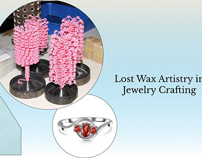 Lost Wax Casting: The Art of Creating Jewelry