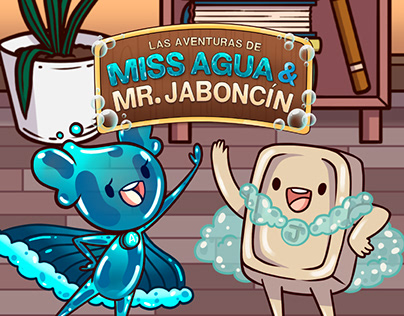 Las Aventuras de Miss Agua y Mr. Jaboncín
