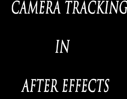 Camera Tracking In Aftereffects.