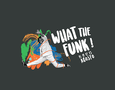 What The Funk! music fest.