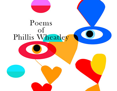 rework of Poems of Phillis Wheatley