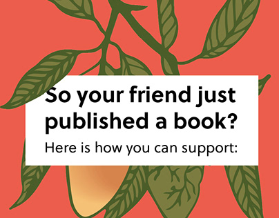 So Your Friend Just Published A Book