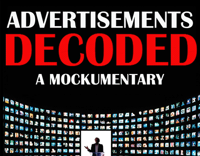 Ads Decoded a Mockumentary