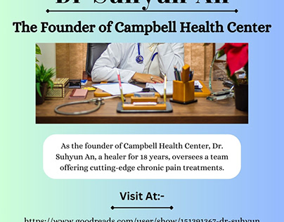 Dr Suhyun An - The Founder of Campbell Health Center
