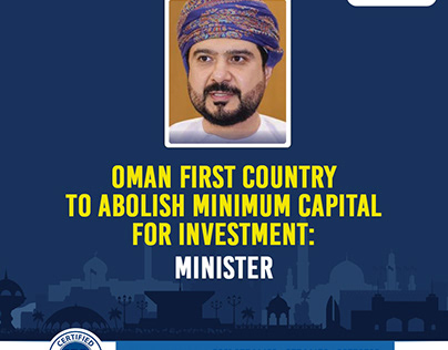 Oman welcomes Investors