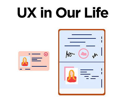 UX in Our Life