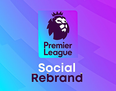 Project thumbnail - Premier League Social Rebrand ✨