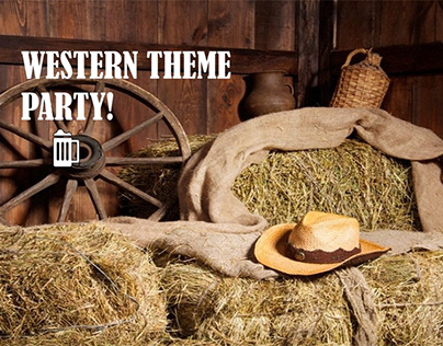 Western Theme Party!