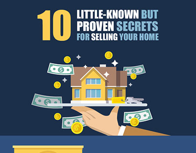 Little-Known But Proven Secrets for Selling Your Home