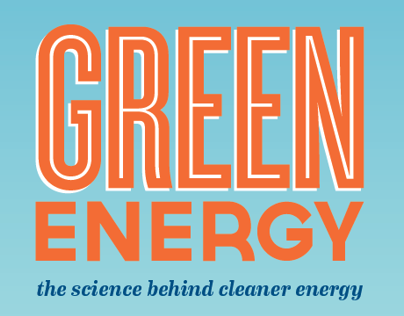 Science Exhibit: Green Energy