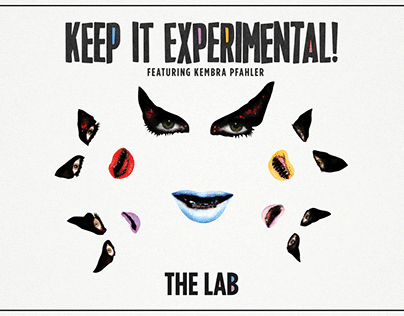 "Keep It Experimental" Kickstarter Campaign for The Lab