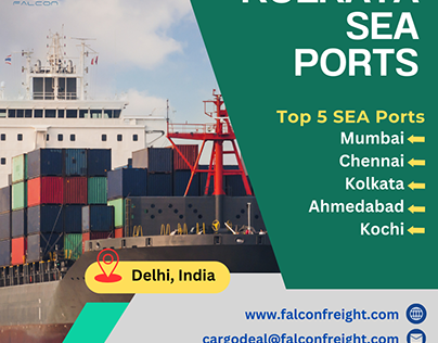 Kolkata - Largest Sea Ports for Shipping in India
