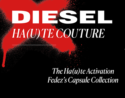 Diesel Ha(u)te Couture - Fedez's Capsule Collection