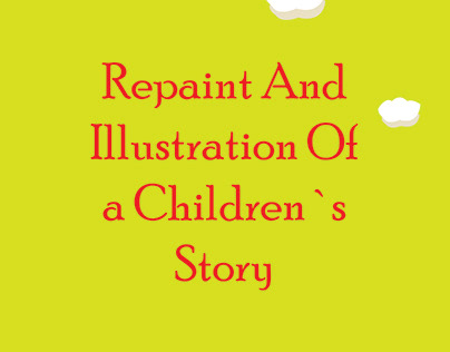 Repaint And Illustration Of a Children`s Story
