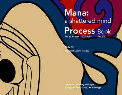 Mana: a shattered mind_Process Book