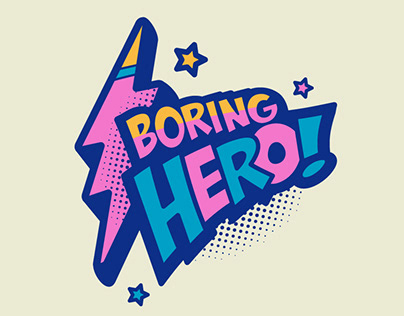 Be a Boring Hero. Stay home!