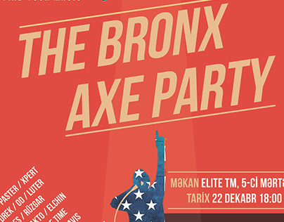 The Bronx: Axe Party