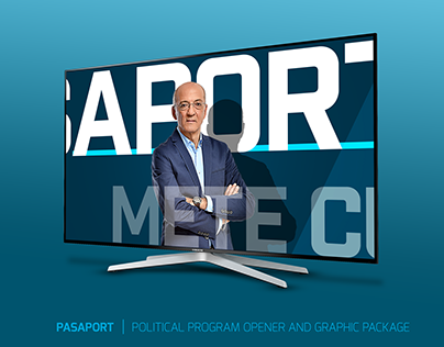 PASAPORT | POLITICAL PROGRAM OPENER AND GRAPHIC PACKAGE