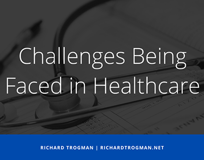 Challenges Being Faced in Healthcare
