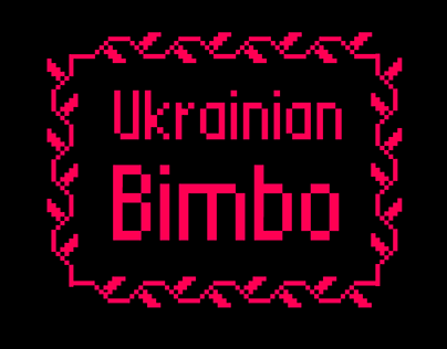"Ukrainian Bimbo'' T-shirt and Sweatshirt Print