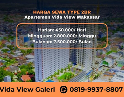 Harga Sewa Apartemen Vida View Makassar Type 2BR