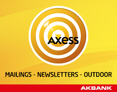 AKBANK / AXESS | MAILINGS - NEWSLETTERS - OUTDOOR 