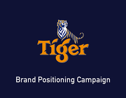 Tiger Brand Positioning Campaign