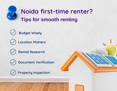 Tips for First-Time Renters in Noida