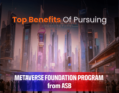 Metaverse Foundation Program | ASB