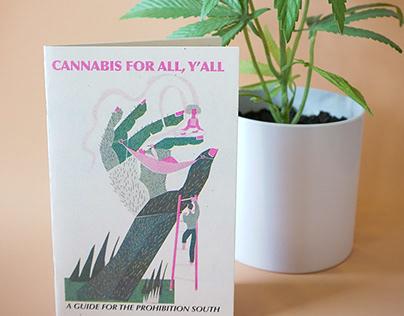 Cannabis For All, Y’all - Legalize Appalachia Zine