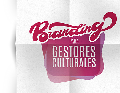 "Branding para Gestores Culturales" - Logotipo e imagen