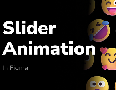 Slider Animation in Figma