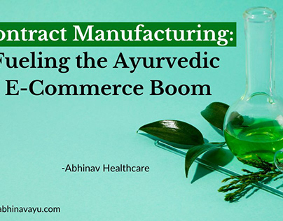 Contract Manufacturing for Ayurvedic Products