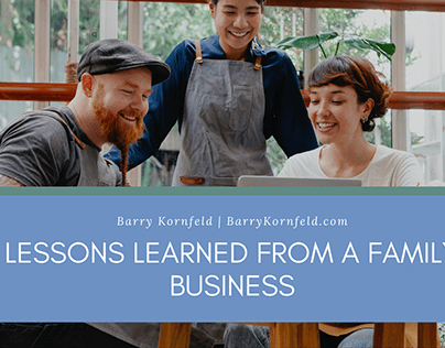Lessons Learned From a Family Business