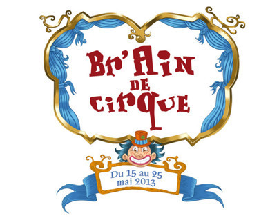 Br'Ain de cirque 2013 (French circus festival)