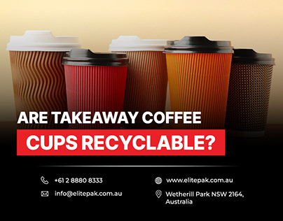 Are Takeaway Coffee Cups Recyclable?