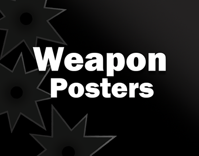 Weapon Posters