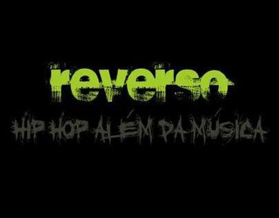 Documentário Reverso - O Hip Hop além da música