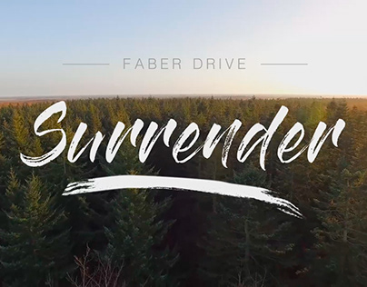 Faber Drive - Surrender Lyric Video
