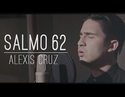 Salmo 62 - Alexis Cruz