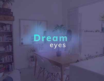 Extended Reality - Dream Eyes (concept) - 2020