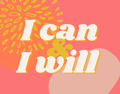 Project thumbnail - I can & I will- square print/ sticker