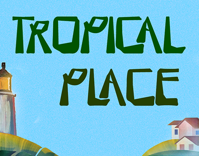 Tropical Place | display font