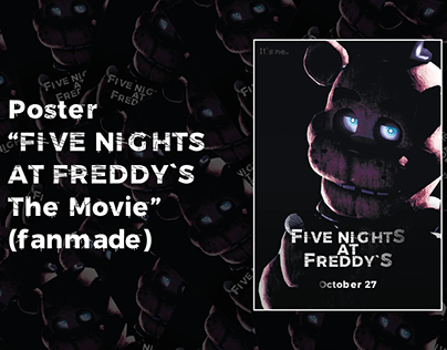 FANMADE. Five Nights at Freddy`s: The Movie