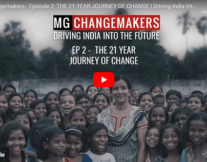 #MGChangemakers -THE 21-YEAR JOURNEY OF CHANGE
