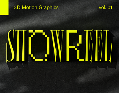 SHOWREEL — 3D Motion Graphics