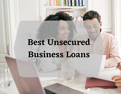 Cover Lack of Credits with Unsecured Business Loans